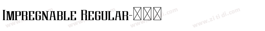 Impregnable Regular字体转换